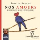 Nos amours difficiles mais nécessaires Audiobook