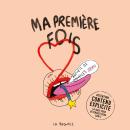 [French] - Ma première fois: Recueil de nouvelles sexu Audiobook