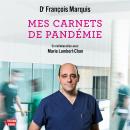 [French] - Mes carnets de pandémie Audiobook