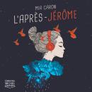 [French] - après-Jérôme, L' Audiobook