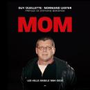 [French] - MOM : Les Hells Angels 1994-2002 Audiobook
