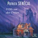 [French] - 5150, rue des Ormes Audiobook