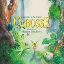 [French] - Cabosse: Une petite fille (merveilleusement) ordinaire Audiobook