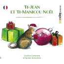 [French] - Ti-Jean et Ti-Manicou Noël Audiobook