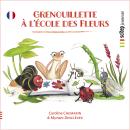 [French] - Grenouillette à l'école des fleurs Audiobook