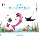 [French] - Dofi le dauphin rose Audiobook