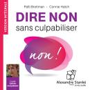 [French] - Dire non sans culpabiliser Audiobook