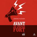 [French] - Avant je criais fort Audiobook