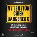 [French] - Attention chien dangereux Audiobook