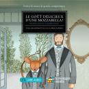 [French] - goût délicieux de la mozzarella !, Le: Piotr Ilitch Tchaïkovski Audiobook