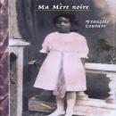 [French] - Ma mère noire Audiobook