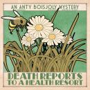 Death Reports to a Health Resort Audiobook