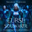 The Curse of Soulwaker Audiobook