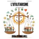 [French] - L'Utilitarisme Audiobook