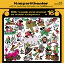 Kasperlitheater Nr. 16: D Häx Nörgeligäx und de Umemuuli - De verbrännt Härdöpfelstock Audiobook