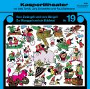 Kasperlitheater Nr. 19: Vom Zwängeli und vom Bängeli - De Munggel und sin Edelstei Audiobook