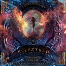 [German] - Elesztrah (Band 1): Feuer und Eis Audiobook