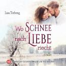 [German] - Wo Schnee nach Liebe riecht Audiobook