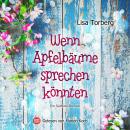[German] - Wenn Apfelbäume sprechen könnten Audiobook
