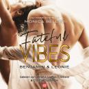 [German] - Fateful Vibes: Benjamin & Leonie Audiobook