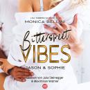 [German] - Bittersweet Vibes: Jason & Sophie Audiobook