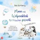 [German] - Mann mit Welpenblick für Frauchen gesucht: The Puppy Gang Audiobook