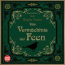 [German] - Das Vermächtnis der Feen Audiobook