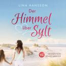 [German] - Der Himmel über Sylt: Band 2 Audiobook