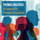 An Essay on the Principle of Population Audiobook