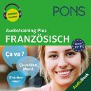 PONS Audiotraining Plus FRANZÖSISCH: Für Wiedereinsteiger und Fortgeschrittene (A1-B1) Audiobook