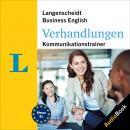 Langenscheidt Business English Verhandlungen: Kommunikationstraining Audiobook