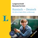 Langenscheidt Russisch-Deutsch Basiswortschatz: Die 1000 wichtigsten Wörter und Wendungen Audiobook