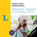 Langenscheidt Ukrainisch-Deutsch Basiswortschatz: Die 1000 wichtigsten Wörter und Wendungen Audiobook