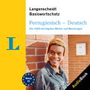 [Portuguese] - Langenscheidt Portugiesisch-Deutsch Basiswortschatz: Die 1000 wichtigsten Wörter und  Audiobook