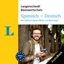 [Spanish] - Langenscheidt Spanisch-Deutsch Basiswortschatz: Die 1000 wichtigsten Wörter und Wendunge Audiobook