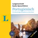 Langenscheidt Audio-Sprachführer Portugiesisch: Für alle wichtigen Situationen auf der Reise Audiobook