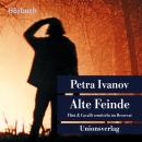 [German] - Alte Feinde: Kriminalroman. Ein Fall für Flint & Cavalli Audiobook