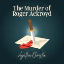 The Murder of Roger Ackroyd Audiobook