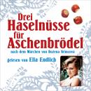 [German] - Drei Haselnüsse für Aschenbrödel Audiobook