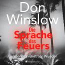 [German] - Die Sprache des Feuers: Thriller Audiobook