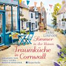 [German] - Sommer in der kleinen Traumküche in Cornwall (ungekürzt) Audiobook