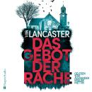 [German] - Das Gebot der Rache (ungekürzt) Audiobook