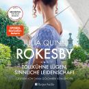 [German] - Rokesby - Tollkühne Lügen, sinnliche Leidenschaft (ungekürzt): Die Vorgeschichte zu Bridg Audiobook