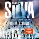 [German] - Die Fälschung (Gabriel Allon 22) [ungekürzt]: Ein Gabriel-Allon-Thriller Audiobook
