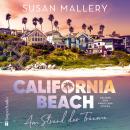 [German] - California Beach - Am Strand der Träume (ungekürzt): Frauenroman Audiobook