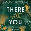 [German] - There With You (ungekürzt): Roman Audiobook