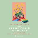 [German] - Die Vermesserin der Worte (ungekürzt): Roman Audiobook