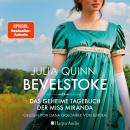 [German] - Bevelstoke – Das geheime Tagebuch der Miss Miranda (ungekürzt): Roman Audiobook