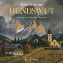 [German] - Hundswut (ungekürzt): Roman Audiobook