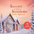 [German] - Tannenduft im kleinen Strickladen in den Highlands: Roman | Mit kreativen Strickanleitung Audiobook